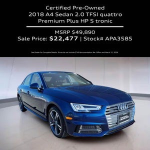 2018 A4 Sedan 2.0 TFSI quattro Premium Plus HP S tronic